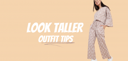 Look Taller: Outfit Tips!