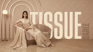 Tissue saree